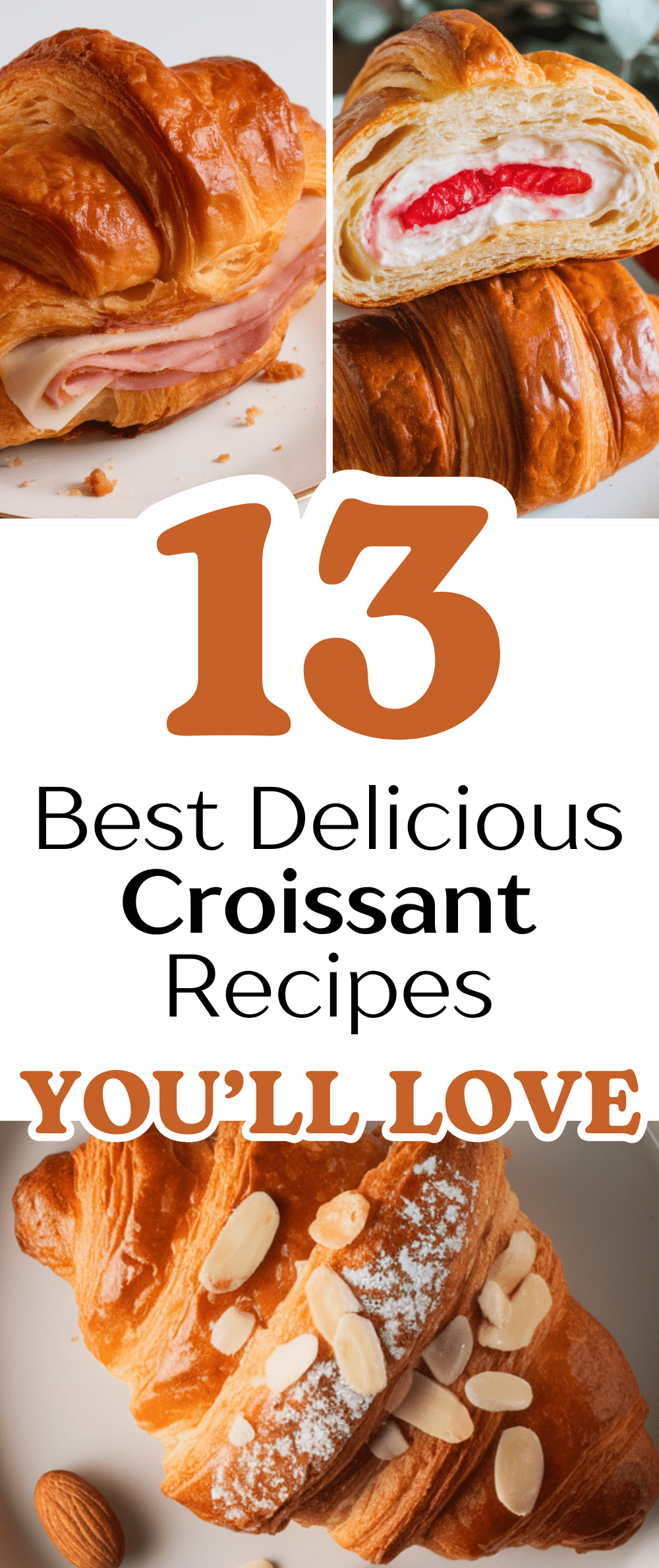 Croissant Recipes